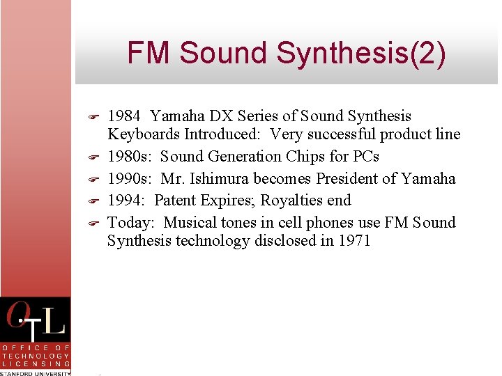 FM Sound Synthesis(2) F F F 1984 Yamaha DX Series of Sound Synthesis Keyboards