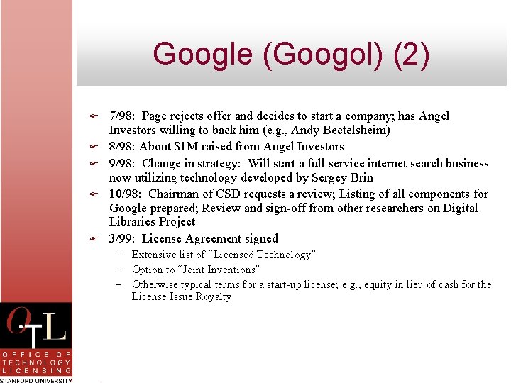 Google (Googol) (2) F F F 7/98: Page rejects offer and decides to start