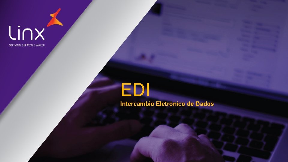 EDI Intercâmbio Eletrônico de Dados 