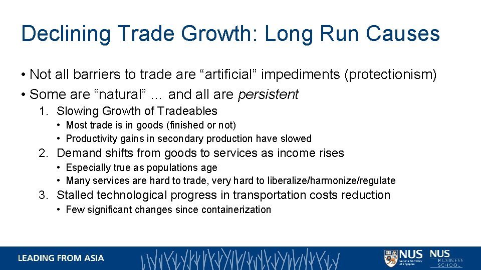 Declining Trade Growth: Long Run Causes • Not all barriers to trade are “artificial” Declining Trade Growth: Long Run Causes • Not all barriers to trade are “artificial”