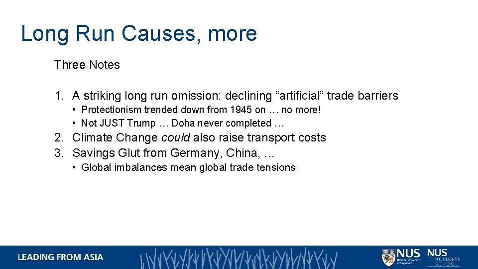 Long Run Causes, more Three Notes 1. A striking long run omission: declining “artificial” Long Run Causes, more Three Notes 1. A striking long run omission: declining “artificial”