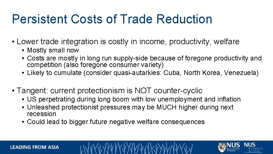 Persistent Costs of Trade Reduction • Lower trade integration is costly in income, productivity, Persistent Costs of Trade Reduction • Lower trade integration is costly in income, productivity,