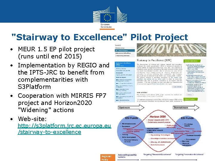 "Stairway to Excellence" Pilot Project • MEUR 1. 5 EP pilot project (runs until