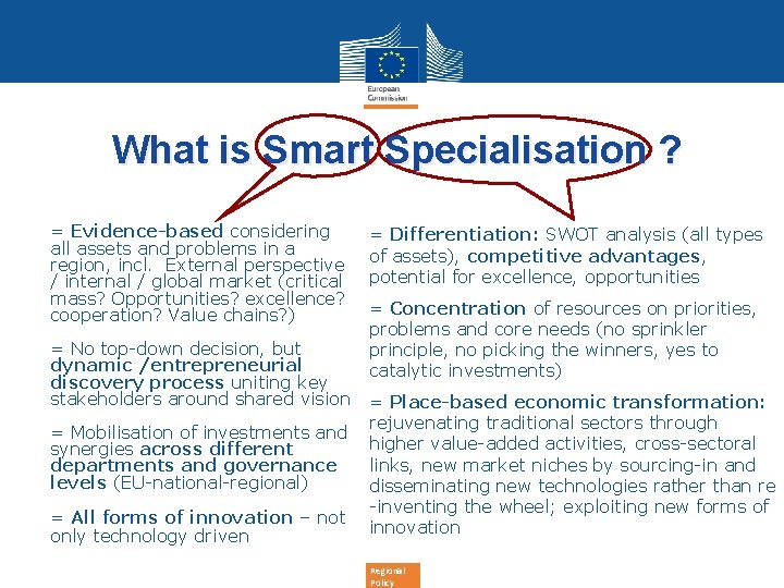 What is Smart Specialisation ? = Evidence-based considering all assets and problems in a