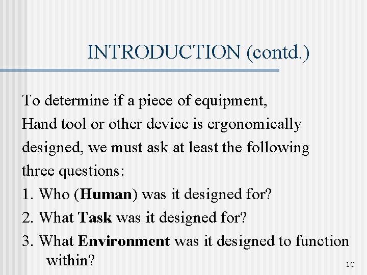 INTRODUCTION (contd. ) To determine if a piece of equipment, Hand tool or other INTRODUCTION (contd. ) To determine if a piece of equipment, Hand tool or other