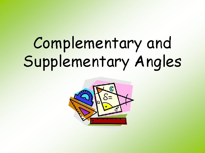 Complementary and Supplementary Angles 