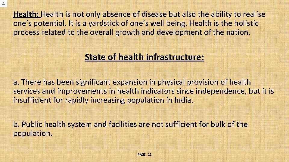 Health: Health is not only absence of disease but also the ability to realise Health: Health is not only absence of disease but also the ability to realise