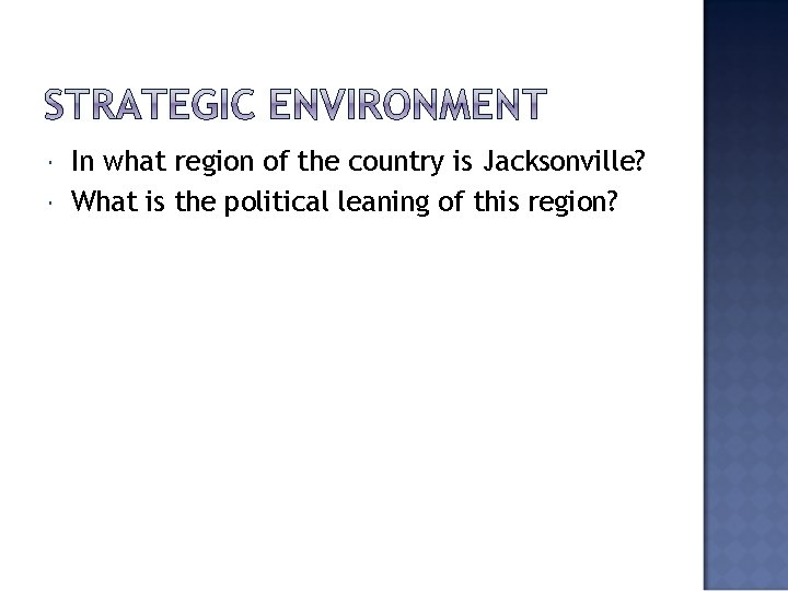  In what region of the country is Jacksonville? What is the political leaning