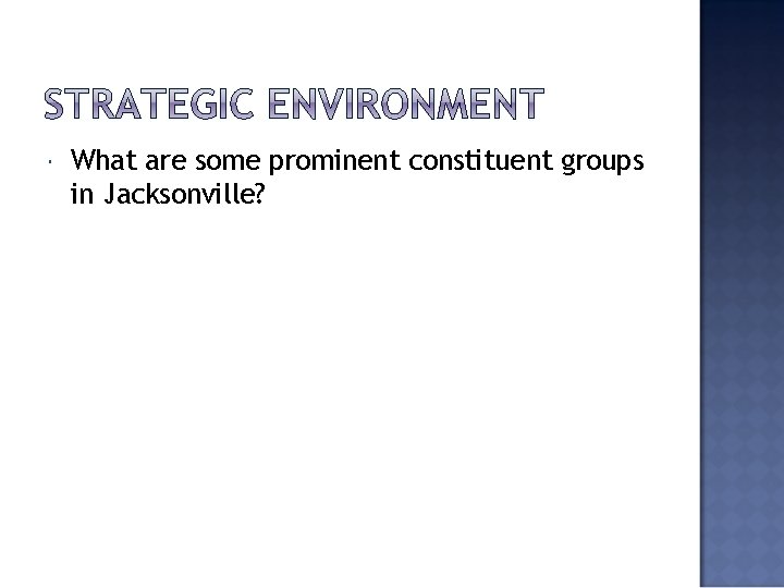  What are some prominent constituent groups in Jacksonville? 