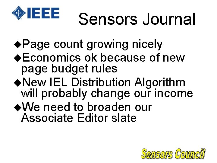 Sensors Journal u. Page count growing nicely u. Economics ok because of new page Sensors Journal u. Page count growing nicely u. Economics ok because of new page