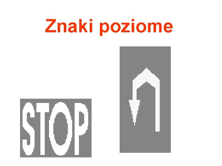 Znaki poziome 