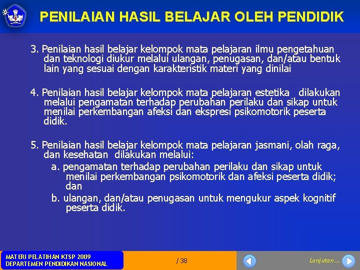 PENILAIAN HASIL BELAJAR OLEH PENDIDIK 3. Penilaian hasil belajar kelompok mata pelajaran ilmu pengetahuan