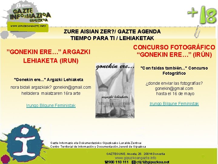 ZURE AISIAN ZER? / GAZTE AGENDA TIEMPO PARA TI / LEHIAKETAK ”GONEKIN ERE…” ARGAZKI