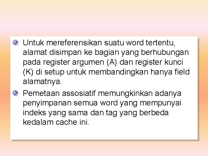 Untuk mereferensikan suatu word tertentu, alamat disimpan ke bagian yang berhubungan pada register argumen