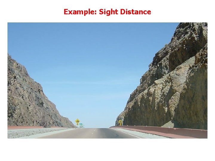 Example: Sight Distance 