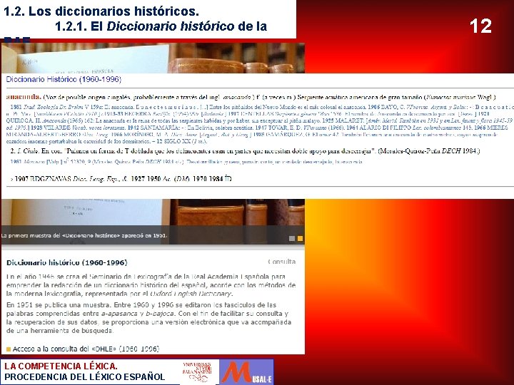 1. 2. Los diccionarios históricos. 1. 2. 1. El Diccionario histórico de la RAE.