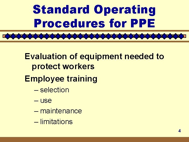 Personal Protective Equipment PPE OTI 501 Trainer Course