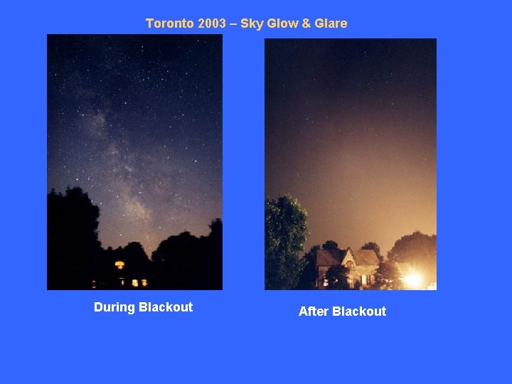 Toronto 2003 – Sky Glow & Glare During Blackout After Blackout 