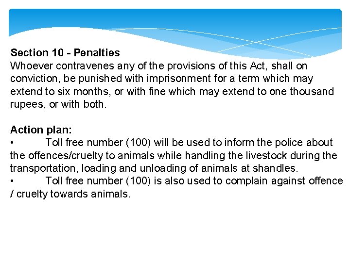 Section 10 - Penalties Whoever contravenes any of the provisions of this Act, shall