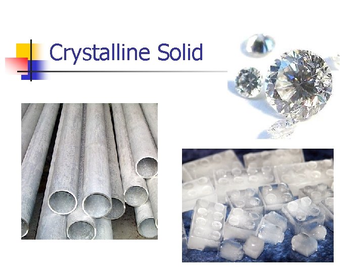 Crystalline Solid 
