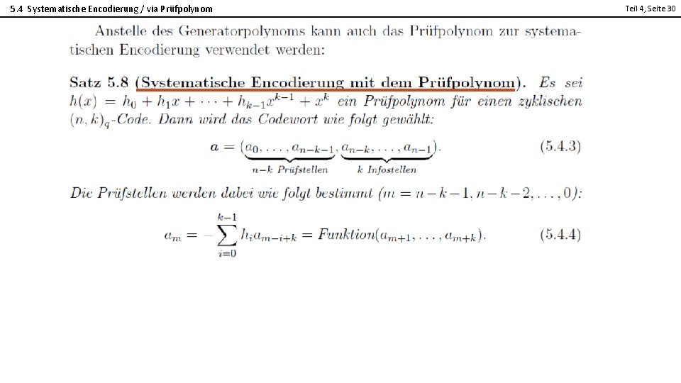 5. 4 Systematische Encodierung / via Prüfpolynom Teil 4, Seite 30 2 