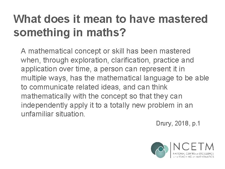What does it mean to have mastered something in maths? A mathematical concept or What does it mean to have mastered something in maths? A mathematical concept or