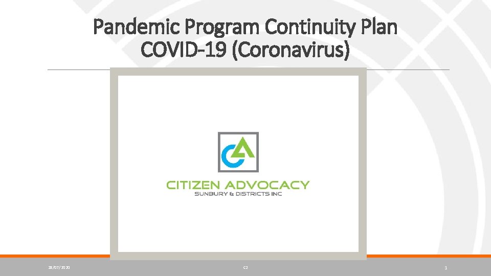 Pandemic Program Continuity Plan COVID-19 (Coronavirus) 28/07/2020 C 2 1 