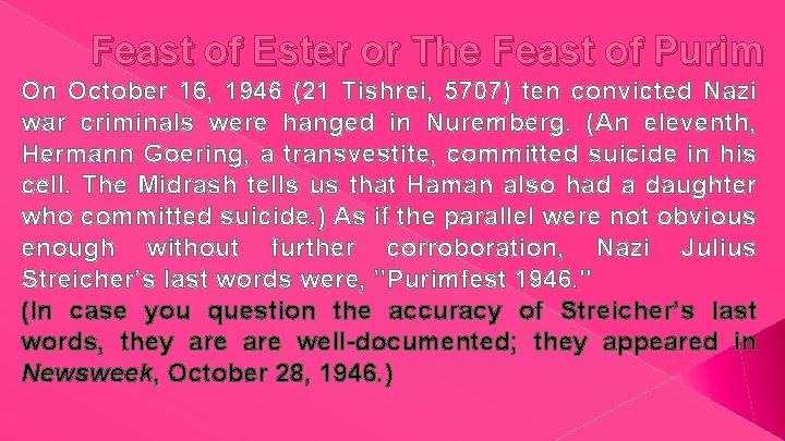 Feast of Ester or The Feast of Purim On October 16, 1946 (21 Tishrei,