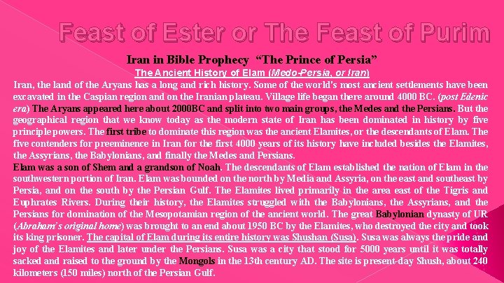 Feast of Ester or The Feast of Purim Iran in Bible Prophecy “The Prince