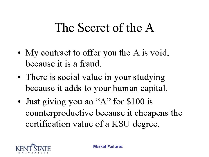 The Secret of the A • My contract to offer you the A is