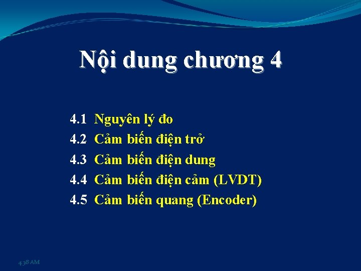 Nội dung chương 4 4. 1 4. 2 4. 3 4. 4 4. 5