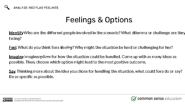 ANALYZE: RED FLAG FEELINGS Feelings & Options Identify. Who are the different people involved