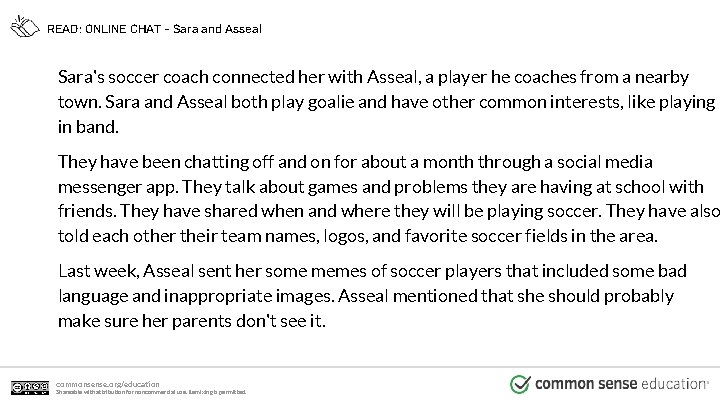 READ: ONLINE CHAT - Sara and Asseal Sara's soccer coach connected her with Asseal,