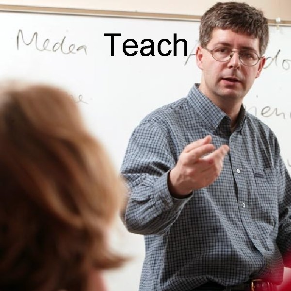 Teach 