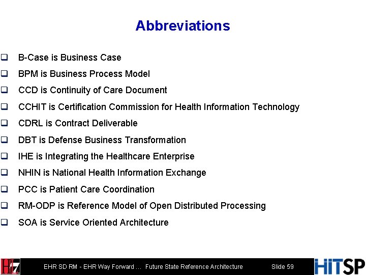 Abbreviations q B-Case is Business Case q BPM is Business Process Model q CCD