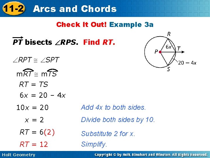 11 -2 Arcs and Chords Check It Out! Example 3 a PT bisects RPS.