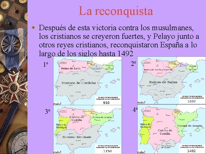 La reconquista w Después de esta victoria contra los musulmanes, los cristianos se creyeron