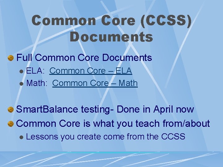 Common Core (CCSS) Documents Full Common Core Documents ELA: Common Core – ELA l