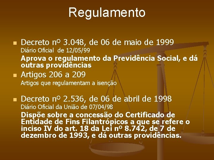 Regulamento n Decreto nº 3. 048, de 06 de maio de 1999 Diário Oficial