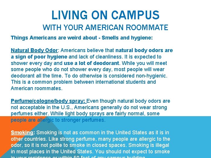 LIVING ON CAMPUS WITH YOUR AMERICAN ROOMMATE Things Americans are weird about - Smells