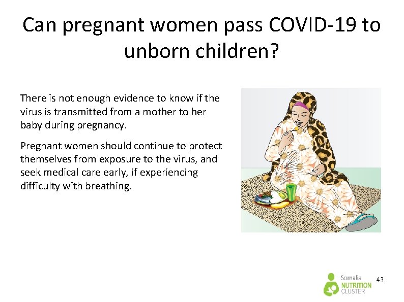 Can pregnant women pass COVID-19 to unborn children? There is not enough evidence to Can pregnant women pass COVID-19 to unborn children? There is not enough evidence to
