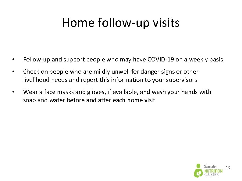 Home follow-up visits • Follow-up and support people who may have COVID-19 on a Home follow-up visits • Follow-up and support people who may have COVID-19 on a