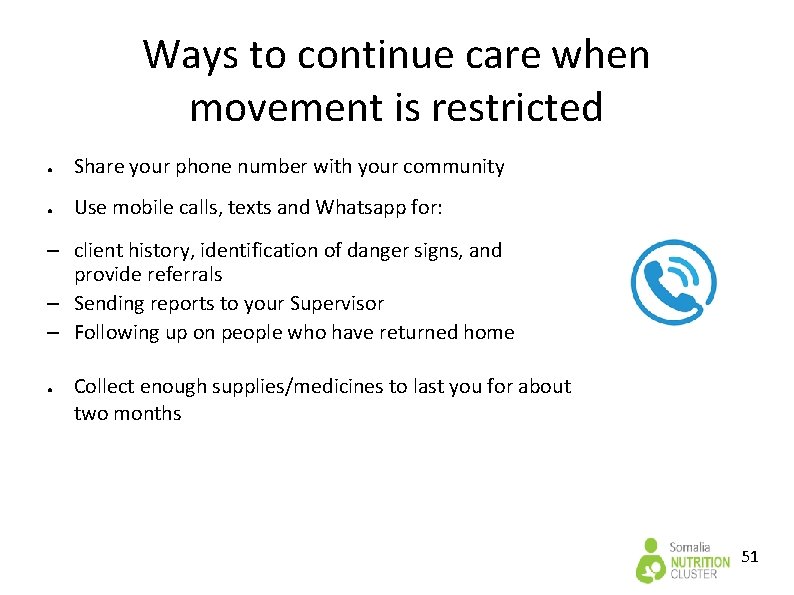 Ways to continue care when movement is restricted ● Share your phone number with Ways to continue care when movement is restricted ● Share your phone number with