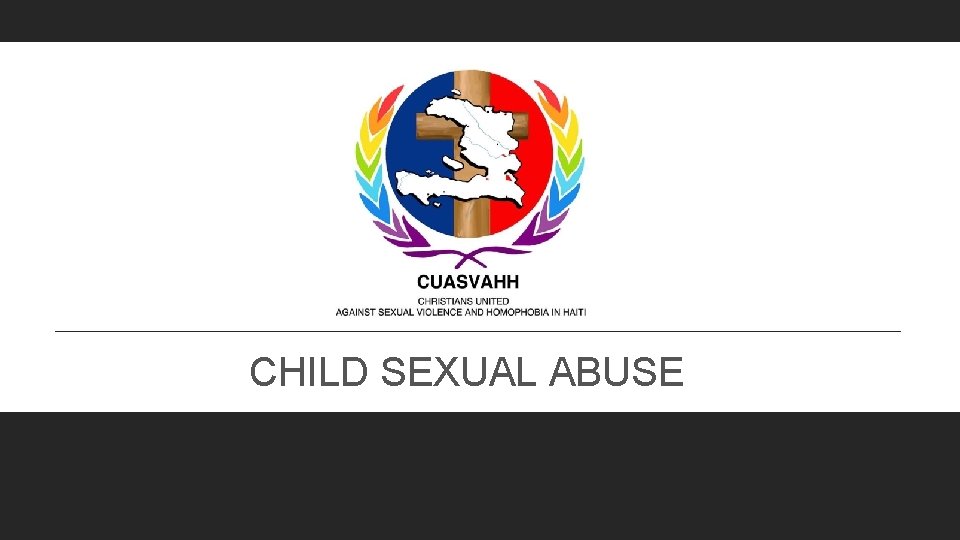 CHILD SEXUAL ABUSE 