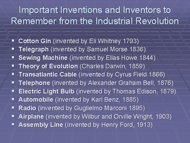 Important Inventions and Inventors to Remember from the Industrial Revolution § § § Cotton