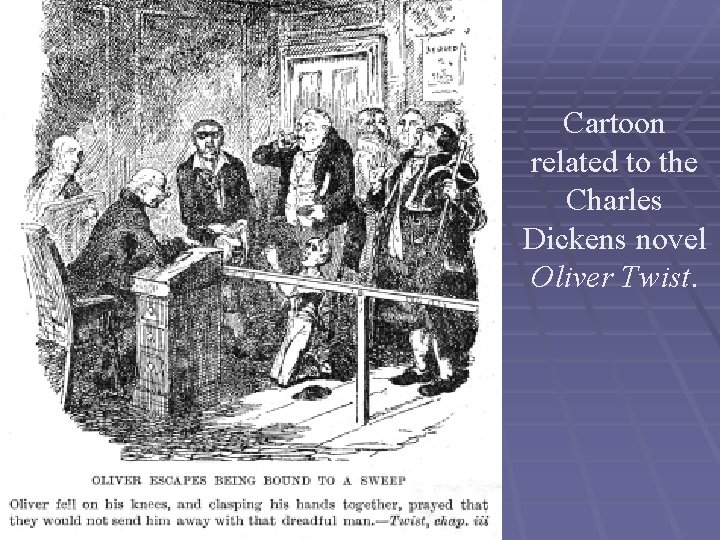 Cartoon related to the Charles Dickens novel Oliver Twist. 