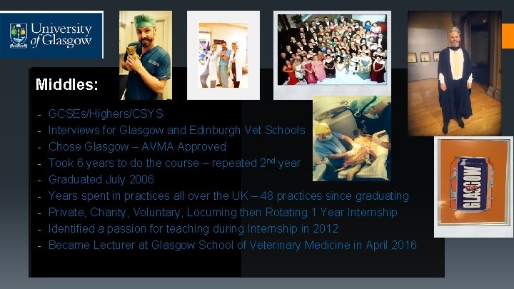 Middles: - GCSEs/Highers/CSYS Interviews for Glasgow and Edinburgh Vet Schools Chose Glasgow – AVMA