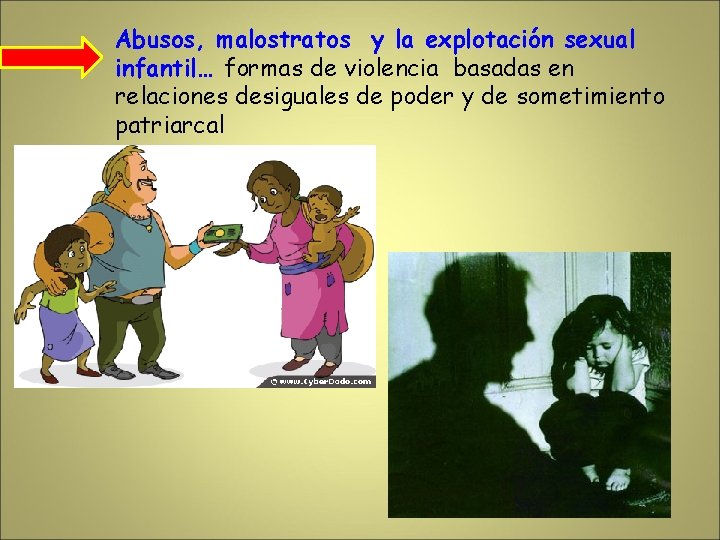 Abusos, malostratos y la explotación sexual infantil… formas de violencia basadas en relaciones desiguales
