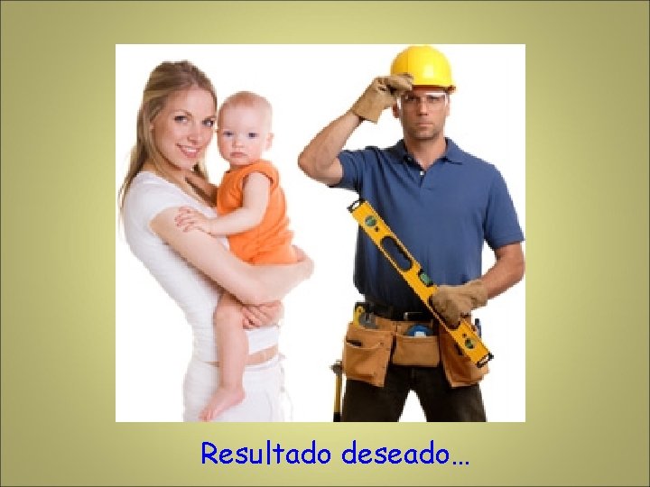 Resultado deseado… 