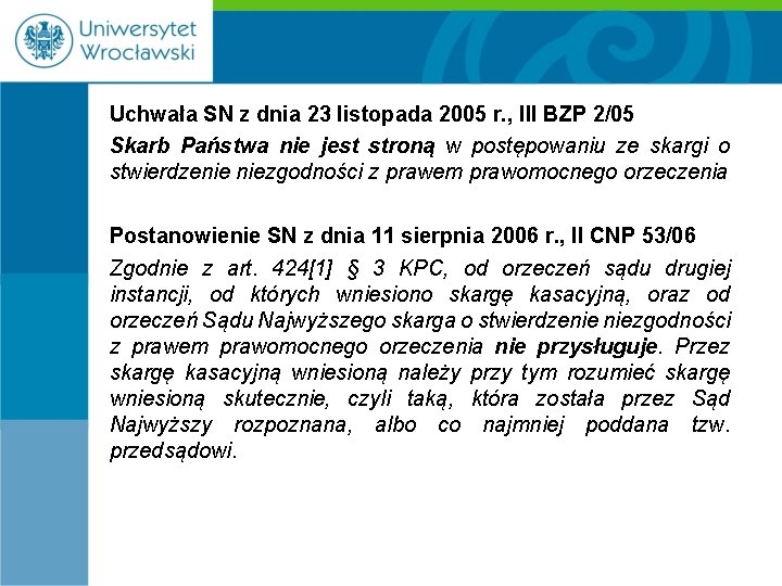 Uchwała SN z dnia 23 listopada 2005 r. , III BZP 2/05 Skarb Państwa